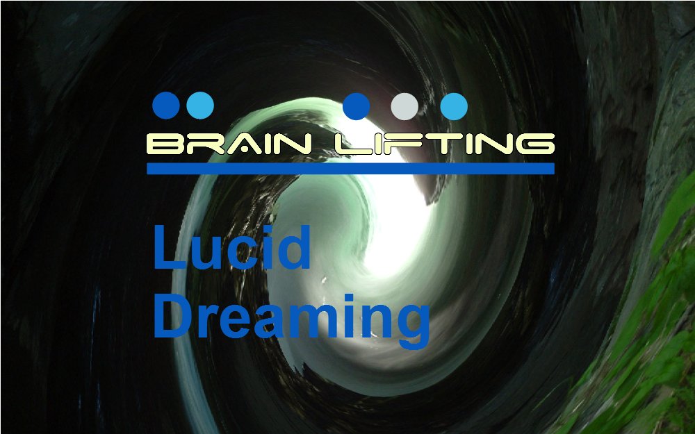 Brain Lifting Lucid Dreaming